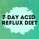 7-day acid reflux diet