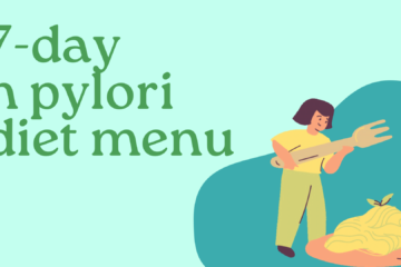 7 day h pylori diet menu