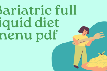 bariatric full liquid diet menu pdf