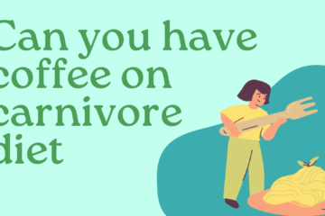 can you have coffee on a carnivore diet