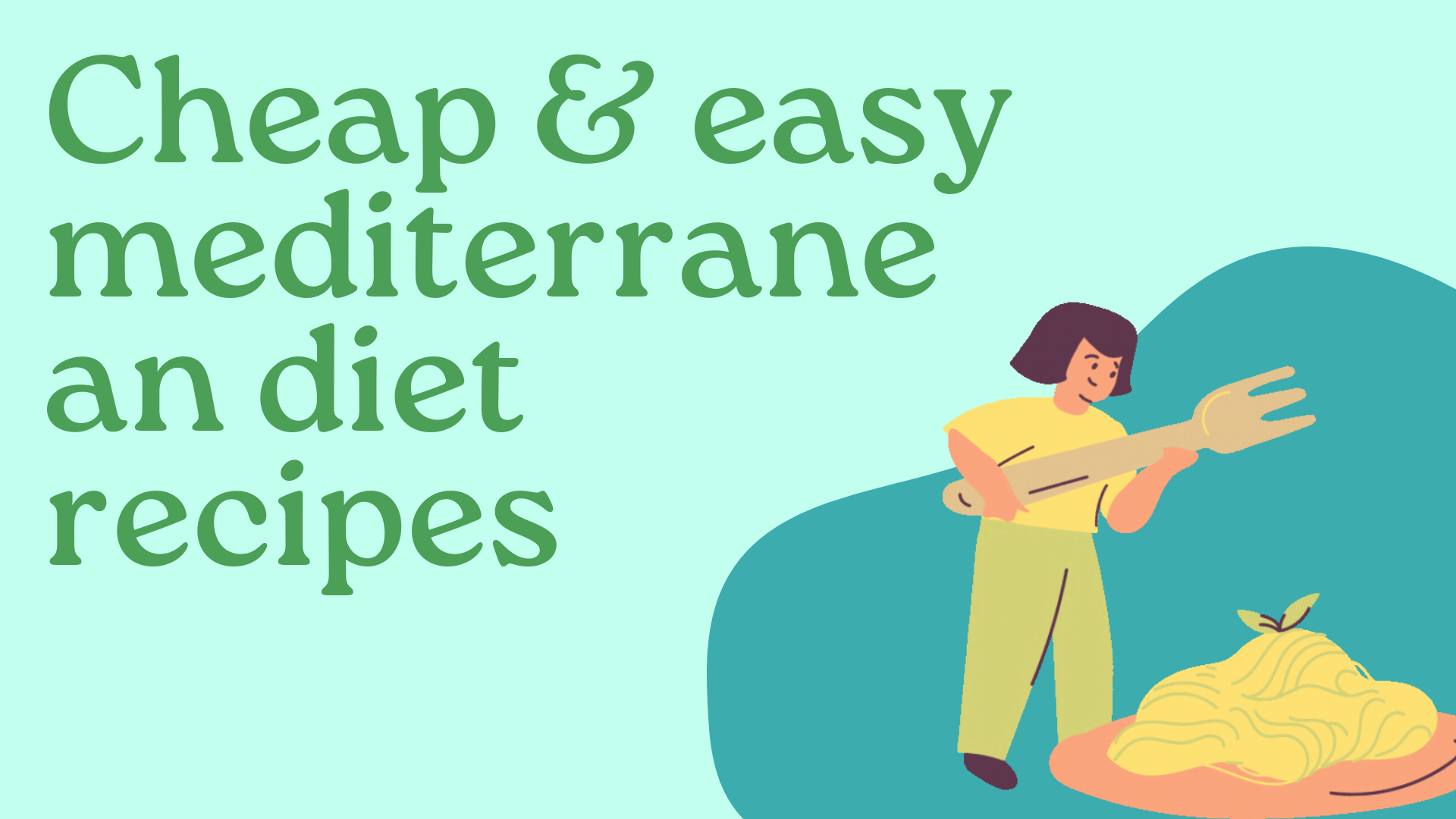 cheap & easy mediterranean diet recipes