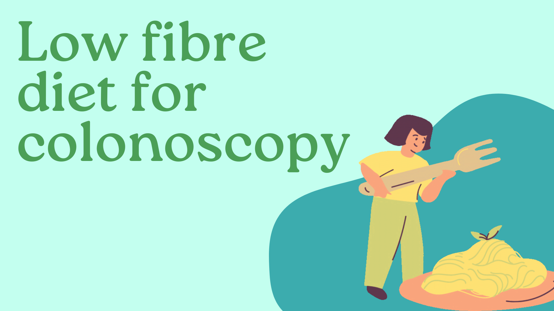 low fibre diet for colonoscopy