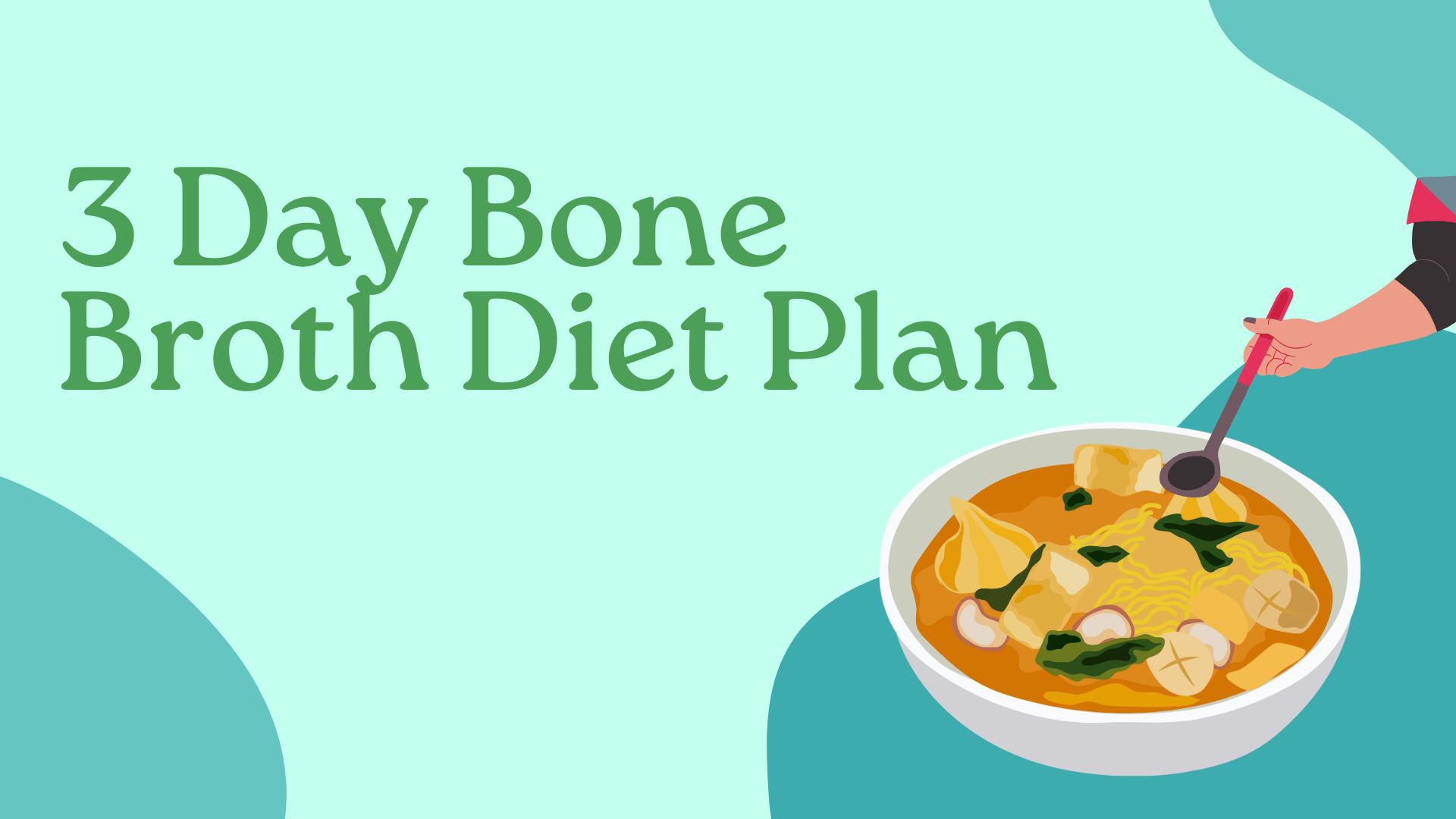 3 Day Bone Broth Diet Plan