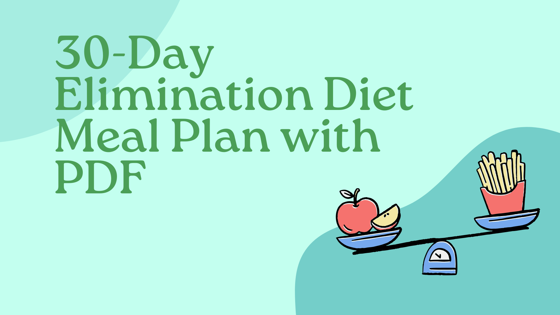30-Day Elimination Diet Meal Plan with PDF