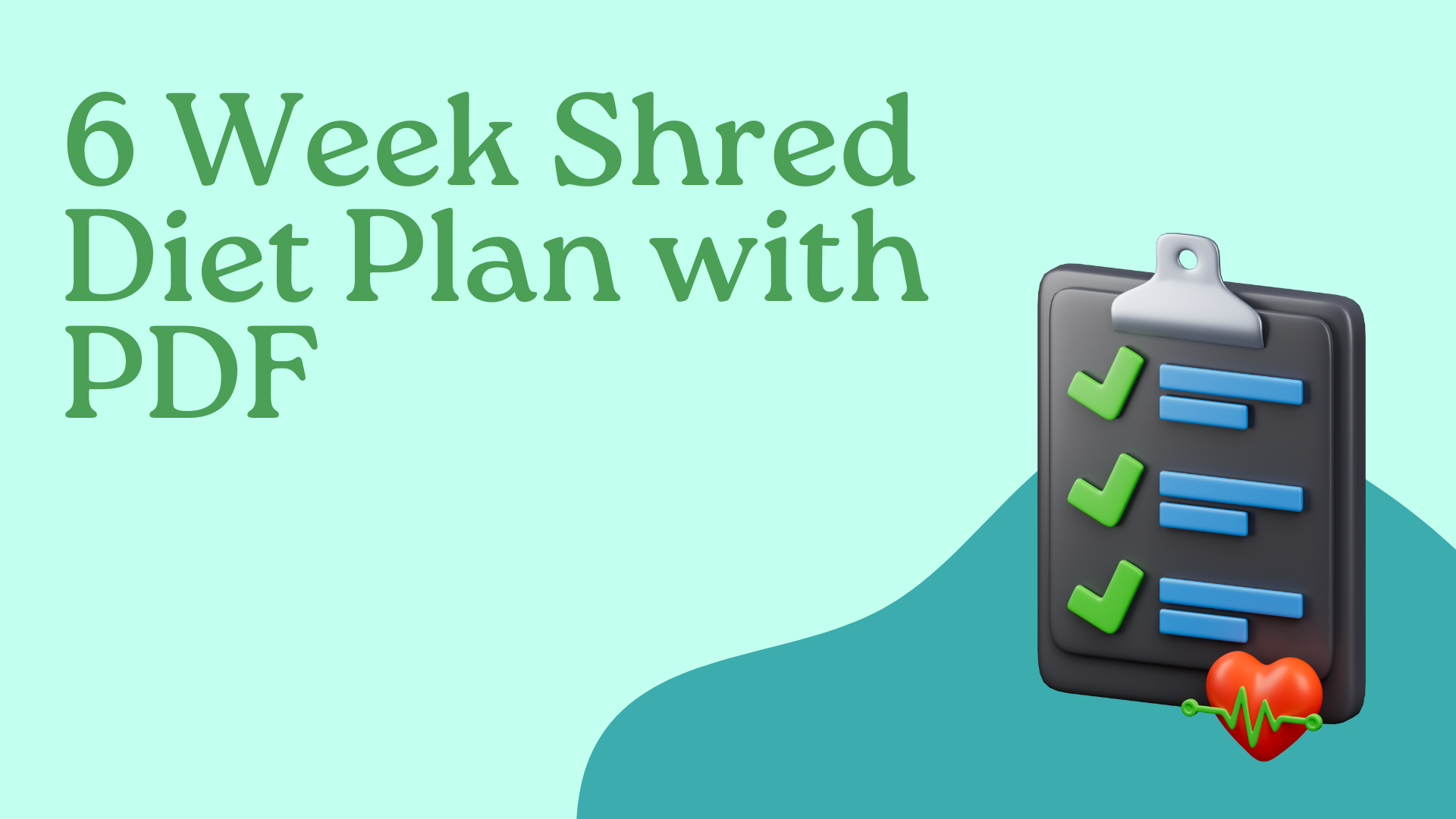 6 Week Shred Diet Plan with PDF