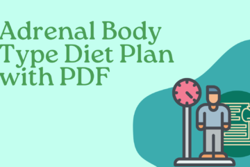 Adrenal Body Type Diet Plan with PDF