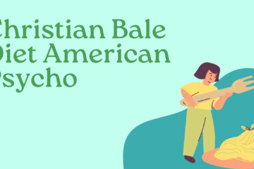 Christian Bale Diet American Psycho