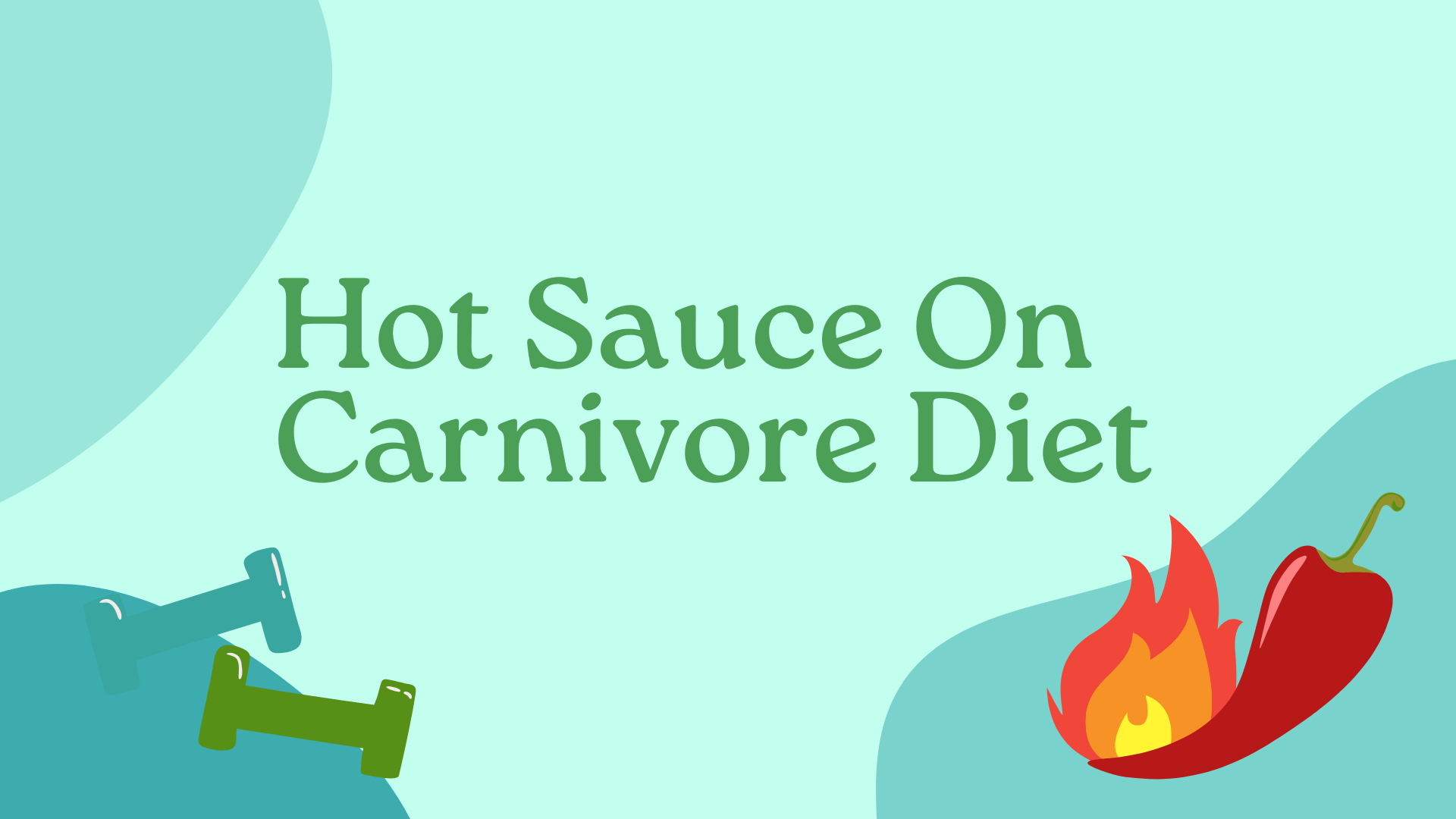 Hot Sauce On Carnivore Diet