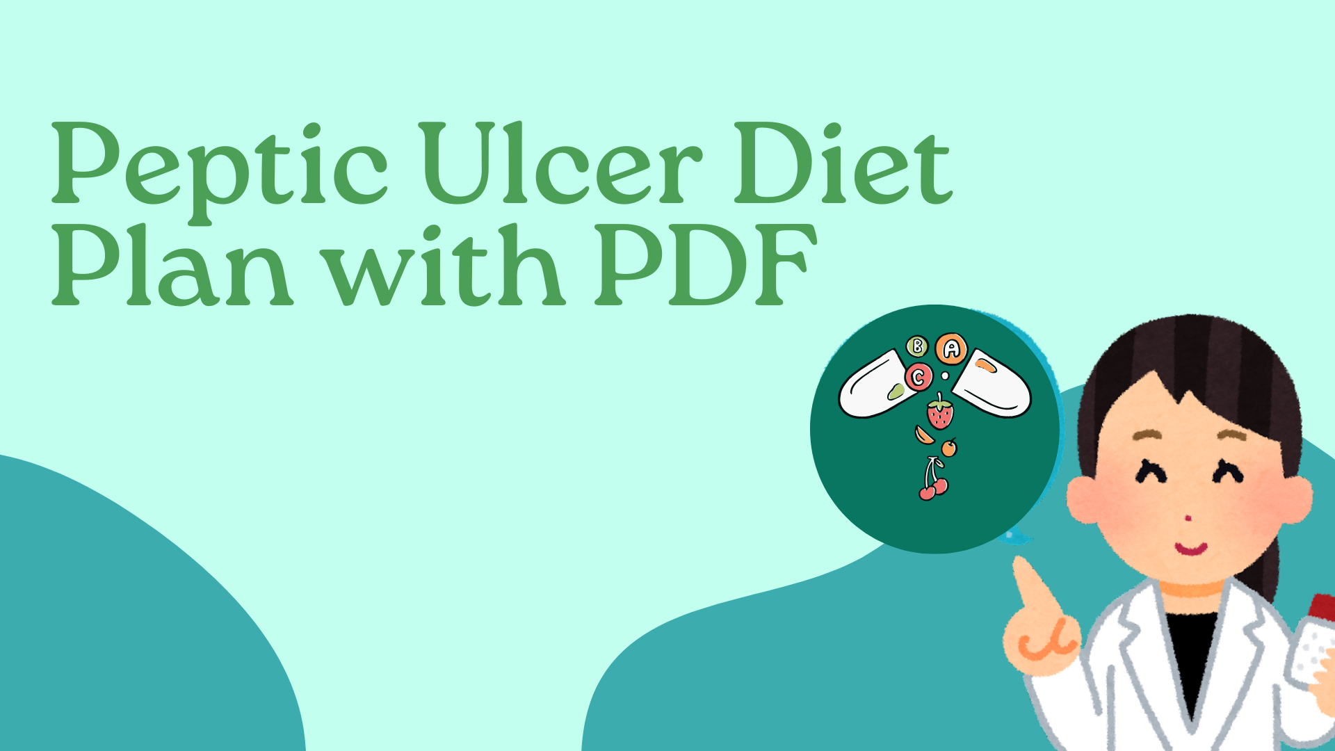 Peptic Ulcer Diet Plan with PDF