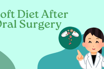 Soft Diet After Oral Surgery