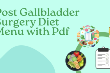 Post Gallbladder Surgery diet Menu with Pdf