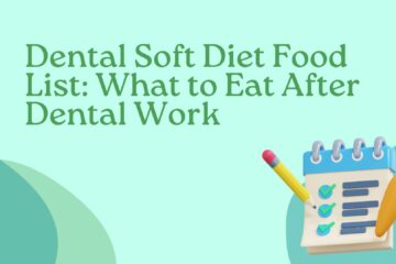 Dental Soft Diet Food List
