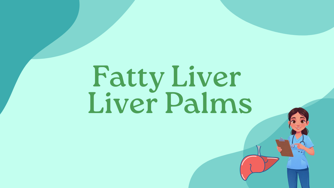 Fatty Liver Liver Palms