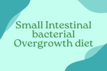 Small Intestinal bacterial Overgrowth diet